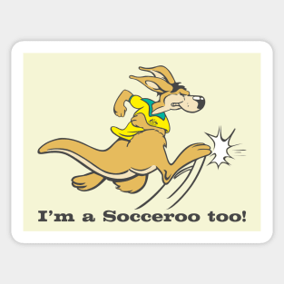 I'm a Socceroo Too! Sticker